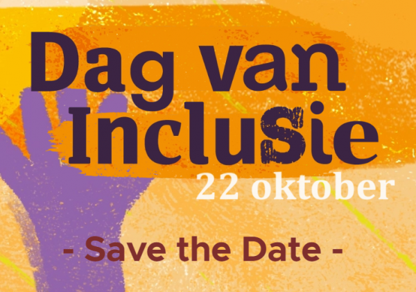SAVE THE DATE - Dag van Inclusie
