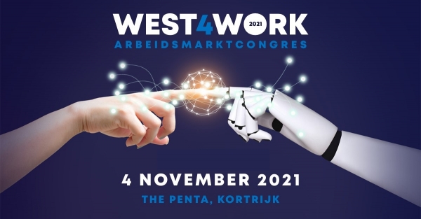 WEST4WORK arbeidsmarktcongres - Technologie creëert kansen voor elk talent