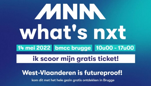What's NXT - uniek technologisch belevingsevenement in Brugge 